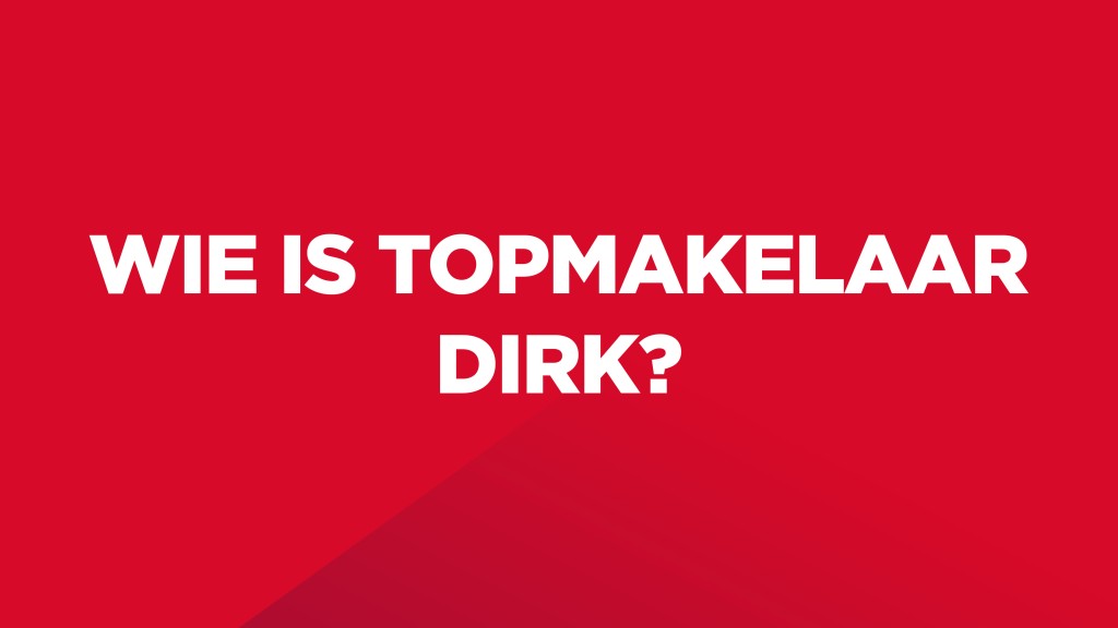 Dit is een rood kleurvlak met witte tekst op: "Wie is Topmakelaar Dirk?".